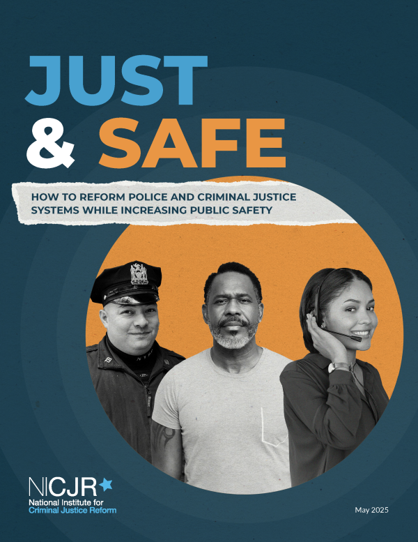 Banner Image of Just & Safe: How To Reform Police and Criminal Justice Systems While Increasing Public Safety